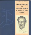 Antonio Ayora y el Aula de Teatro del Instituto San Isidro de Madrid
